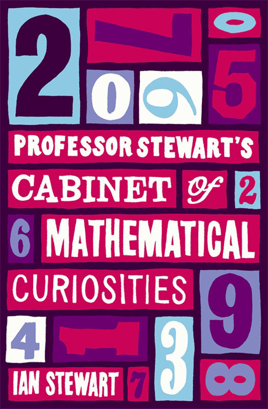 Professor Stewart’s Cabinet of Mathematical Curiosities