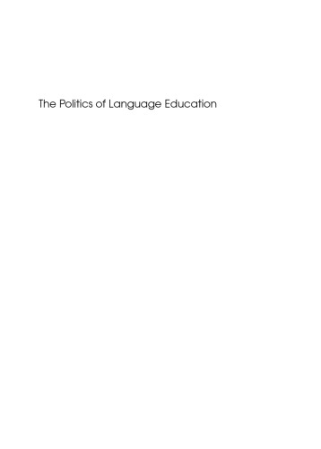 ThePolitics of Language Education: Individuals and Institutions