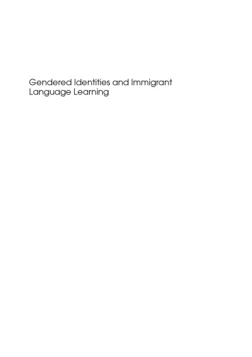 Gendered Identities and Immigrant Language Learning