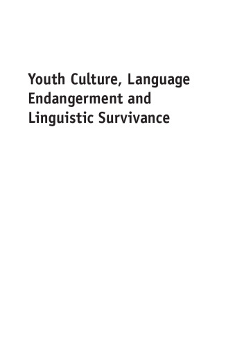 Youth Culture, Language Endangerment and Linguistic Survivance