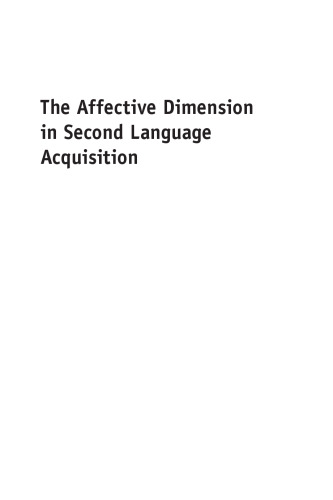 TheAffective Dimension in Second Language Acquisition