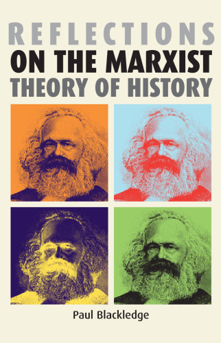 Reflections on the Marxist theory of history