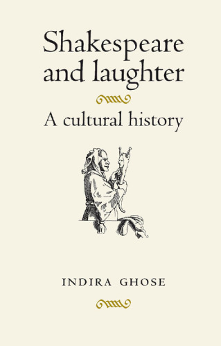 Shakespeare and Laughter : A Cultural History