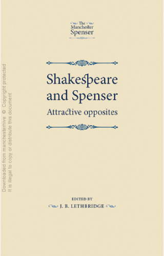 Shakespeare and Spenser: Attractive opposites