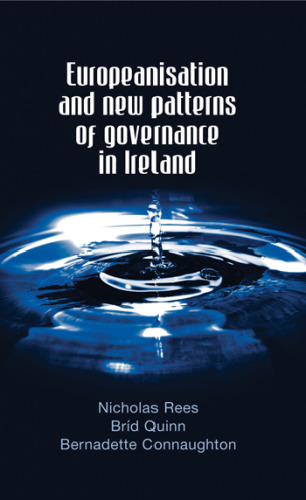 Europeanisation and new patterns of governance in Ireland