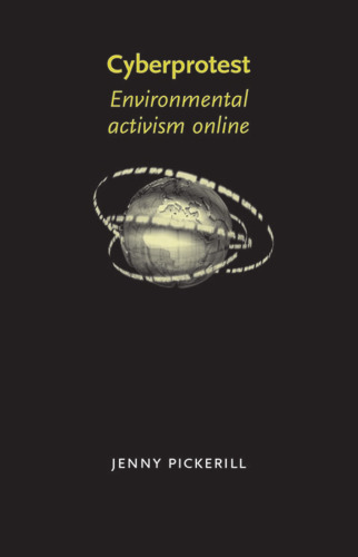 Cyberprotest : Environmental Activism Online