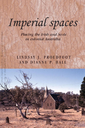 Imperial spaces: Placing the Irish and Scots in colonial Australia