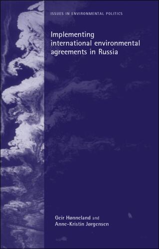 Implementing international environmental agreements in Russia