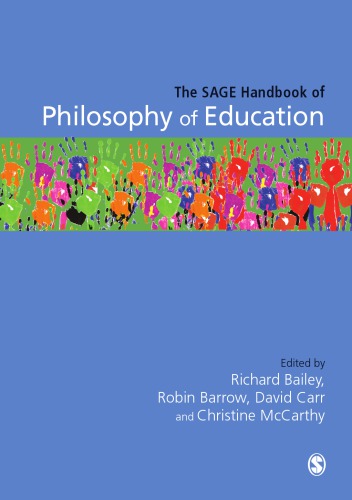 The SAGE Handbook of Philosophy of Education