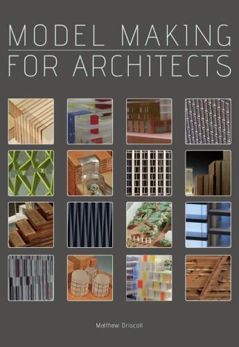 Model Making for Architects