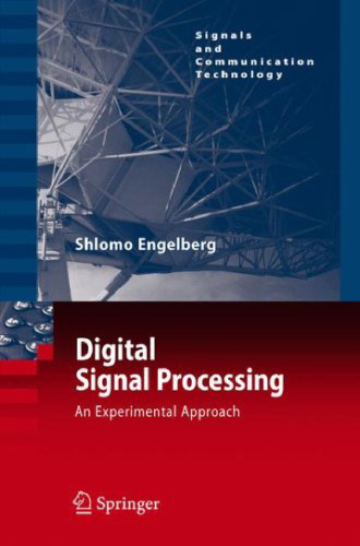 Digital Signal Processing. An Experimental Approach