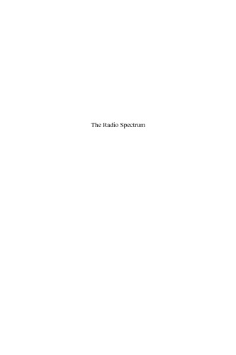 The Radio Spectrum: Managing a Strategic Resource