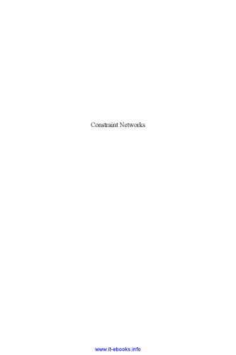 Constraint Networks: Targeting Simplicity for Techniques and Algorithms