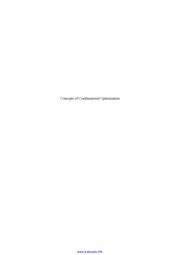 Concepts of Combinatorial Optimization, Volume 1