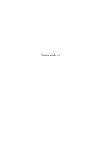 Extractive Metallurgy 1: Basic Thermodynamics and Kinetics