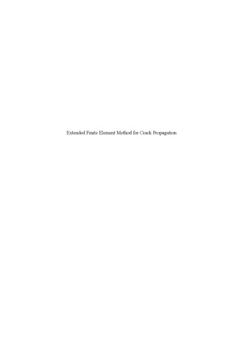 Extended Finite Element Method for Crack Propagation