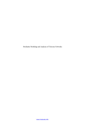 Stochastic Modeling and Analysis of Telecoms Networks