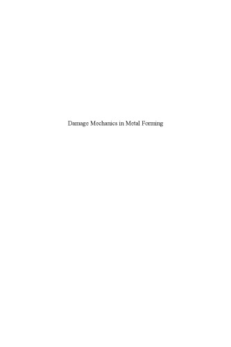 Damage Mechanics in Metal Forming