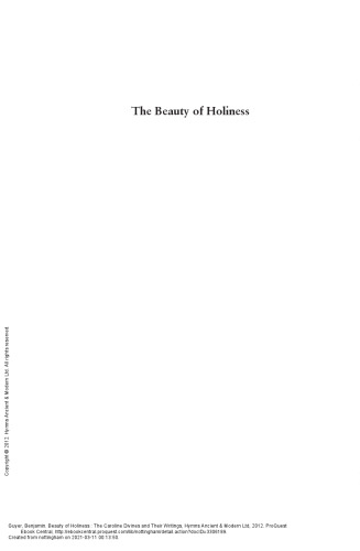 The Beauty of Holiness: The Caroline Divines and Their Writings