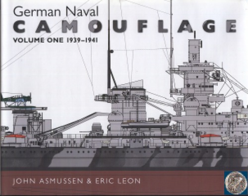German Naval Camouflage Volume One 1939-1941