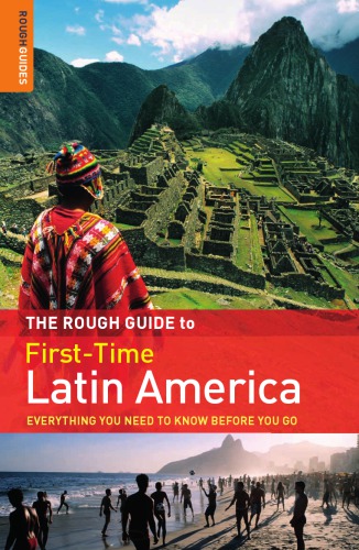 The Rough Guide to First-Time Latin America