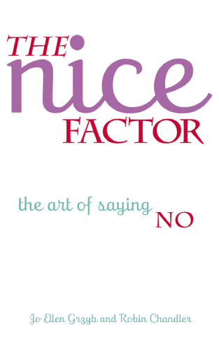 The Nice Factor: The Art of Saying No