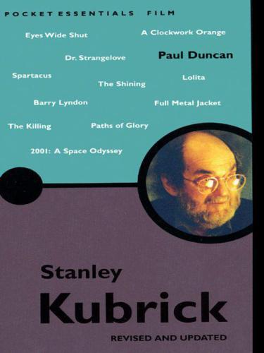 Stanley Kubrick: the pocket essential [guide]