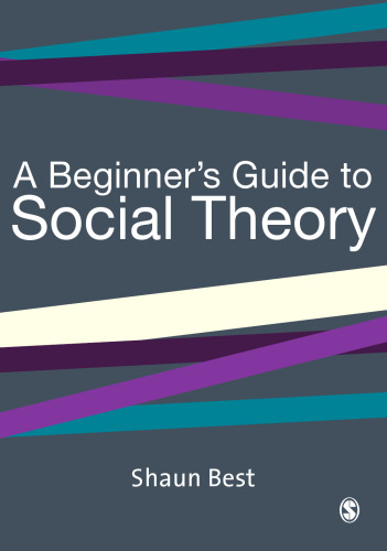 A beginner's guide to social theory