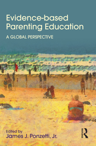 Evidence-based Parenting Education: A Global Perspective