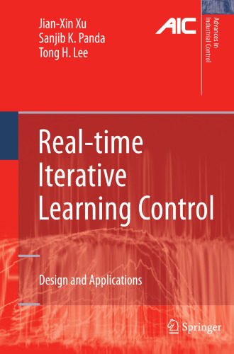 Real-time Iterative Learning Control: Design and Applications (Advances in Industrial Control)