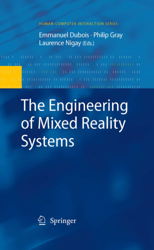 The engineering of mixed reality systems