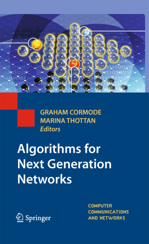 Algorithms for Next Generation Networks