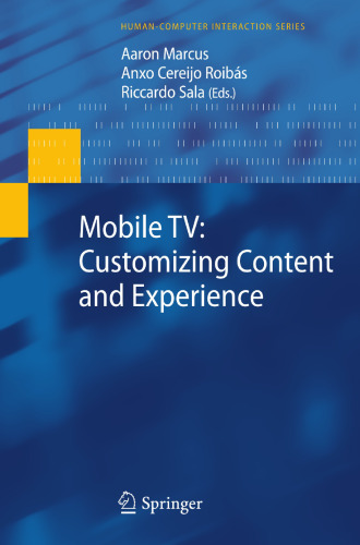 Mobile TV: Customizing Content and Experience: Mobile Storytelling, Creation and Sharing