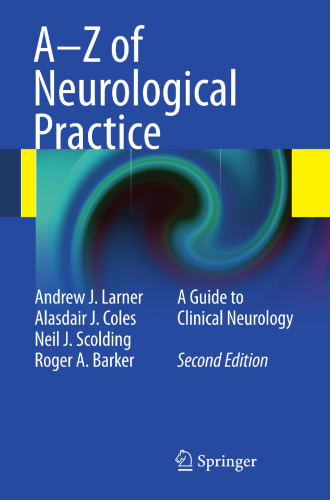 A-Z of Neurological Practice: A Guide to Clinical Neurology
