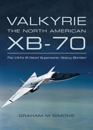 Valkyrie The North American XB-70