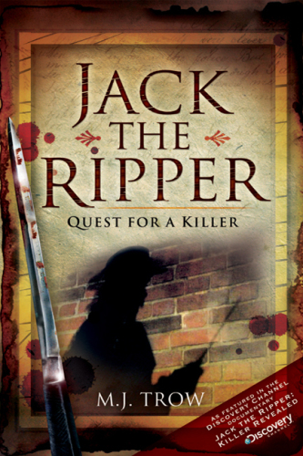 Jack the Ripper. Quest for a Killer