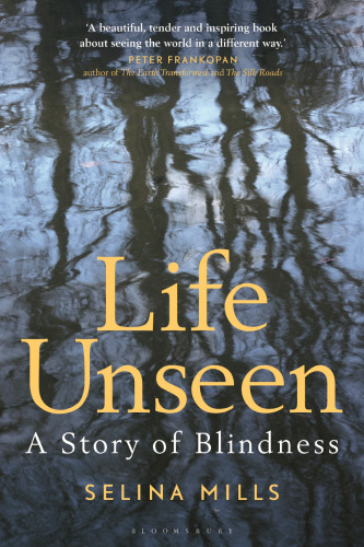 Life Unseen: A Story of Blindness