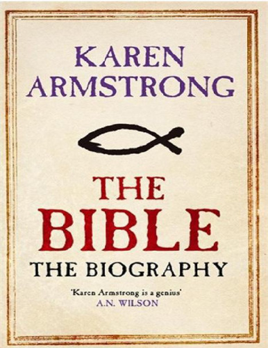 The Bible. The biography