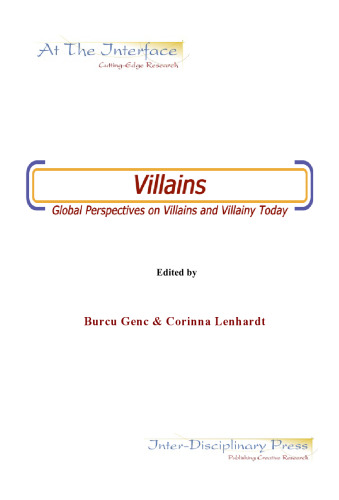 Villains: Global Perspectives on Villains and Villainy Today