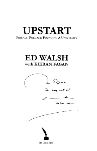 Upstart: Friends, Foes and Founding a University