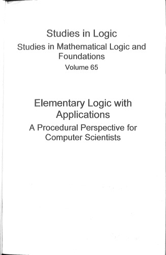 Elementary Logic with Applications-A Procedural Perspective for Computer Scientists