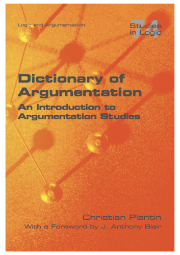 Dictionary of Argumentation: A Introduction to Argumentation Studies