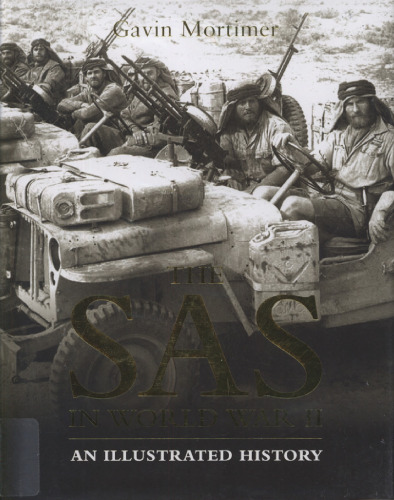 The SAS in World War II . An Illustrated History