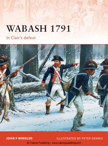 Wabash 1791 : St Clair’s defeat