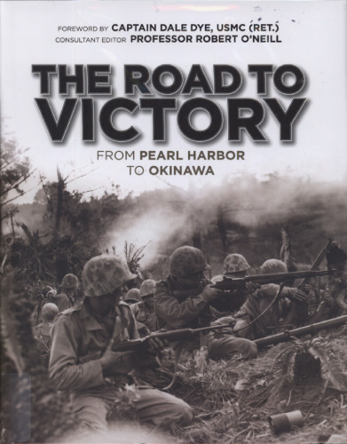 The road to Victory: From Pearl Harbor to Okinawa
