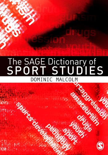 The SAGE dictionary of sports studies