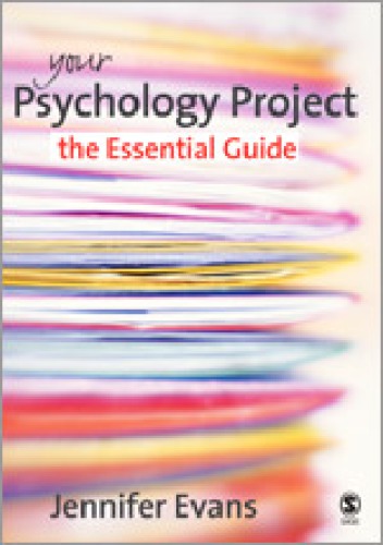 Your psychology project : the essential guide