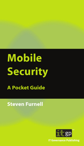 Mobile Security : A Pocket Guide