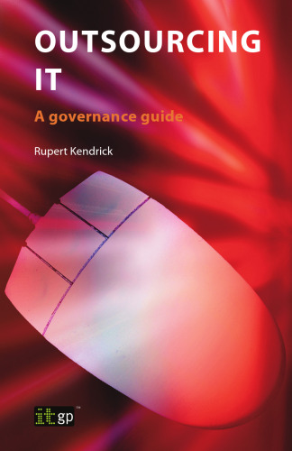 Outsourcing IT : A governance guide