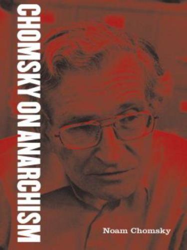 Chomsky on anarchism